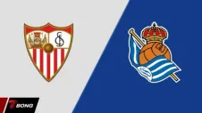 Sevilla vs Real Sociedad: Trận chiến sinh tử tại Estadio Ramon