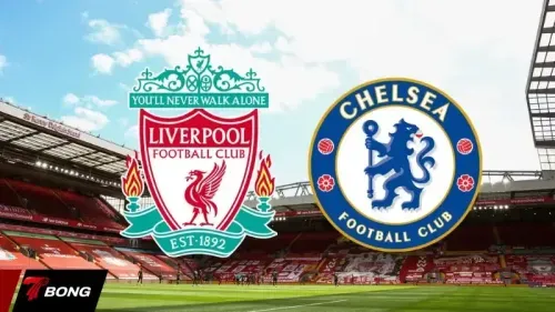 Liverpool vs Chelsea: "The Reds" quyết tâm giành vé Champions League tại Anfield