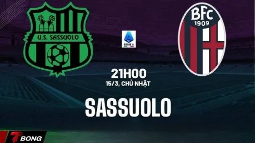 Nhận định Sassuolo vs Bologna vòng 29 Serie A ngày 15/03 và dự đoán tỷ số