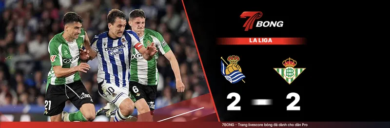 7BONG highlight: Real Sociedad VS Real Betis [10-05-26] • Spanish La Liga